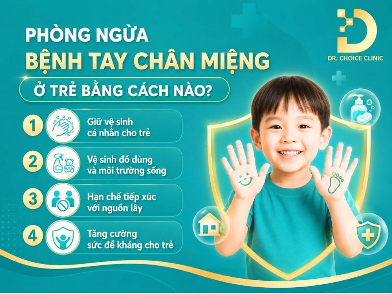 Bệnh Tay Chân Miệng Ở Trẻ: Nguyên Nhân, Dấu Hiệu, Cách Phòng Ngừa Và Điều Trị 15 Cách phòng ngừa bệnh tay chân miệng ở trẻ
