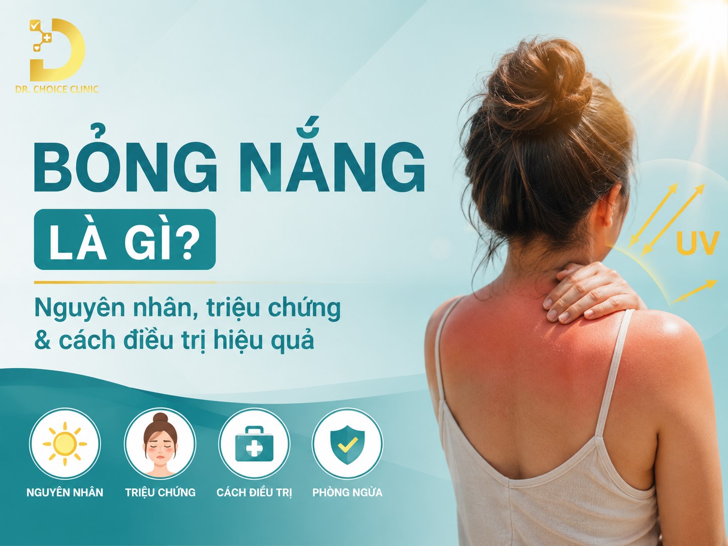 Bỏng Nắng Là Gì? Nguyên Nhân, Triệu Chứng & Cách Điều Trị Hiệu Quả 9 Tìm hiểu tình trạng bỏng nắng: nguyên nhân, cách xử lý